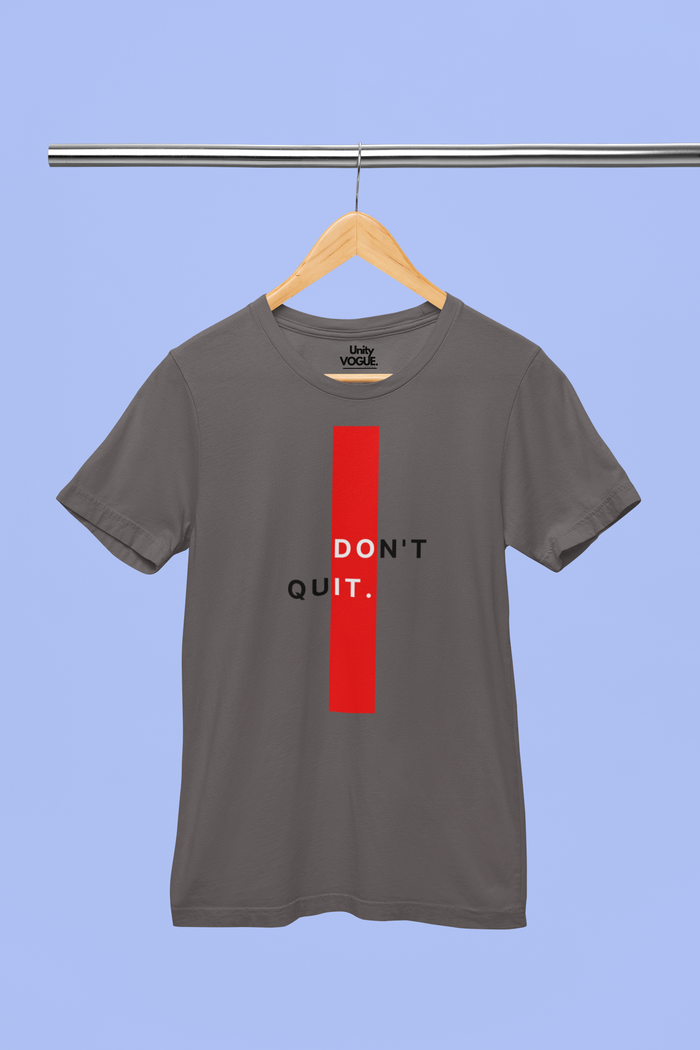 Don't Quit Classic fit T-Shirt