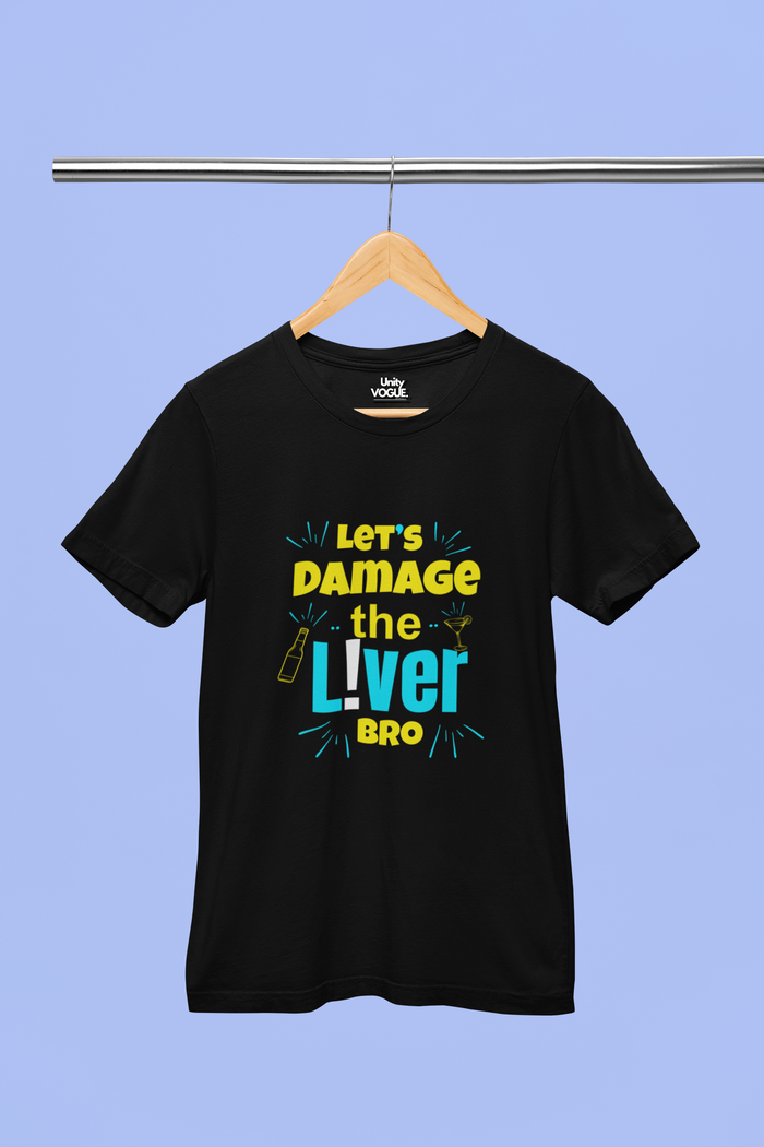 Lets damage the liver bro  Classic fit Unisex T-Shirt